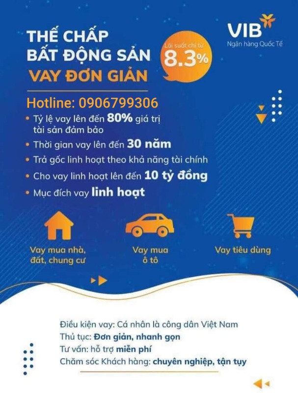 Vib Bank Hỗ Trợ Vay Thế Chấp BĐS/ Ô Tô